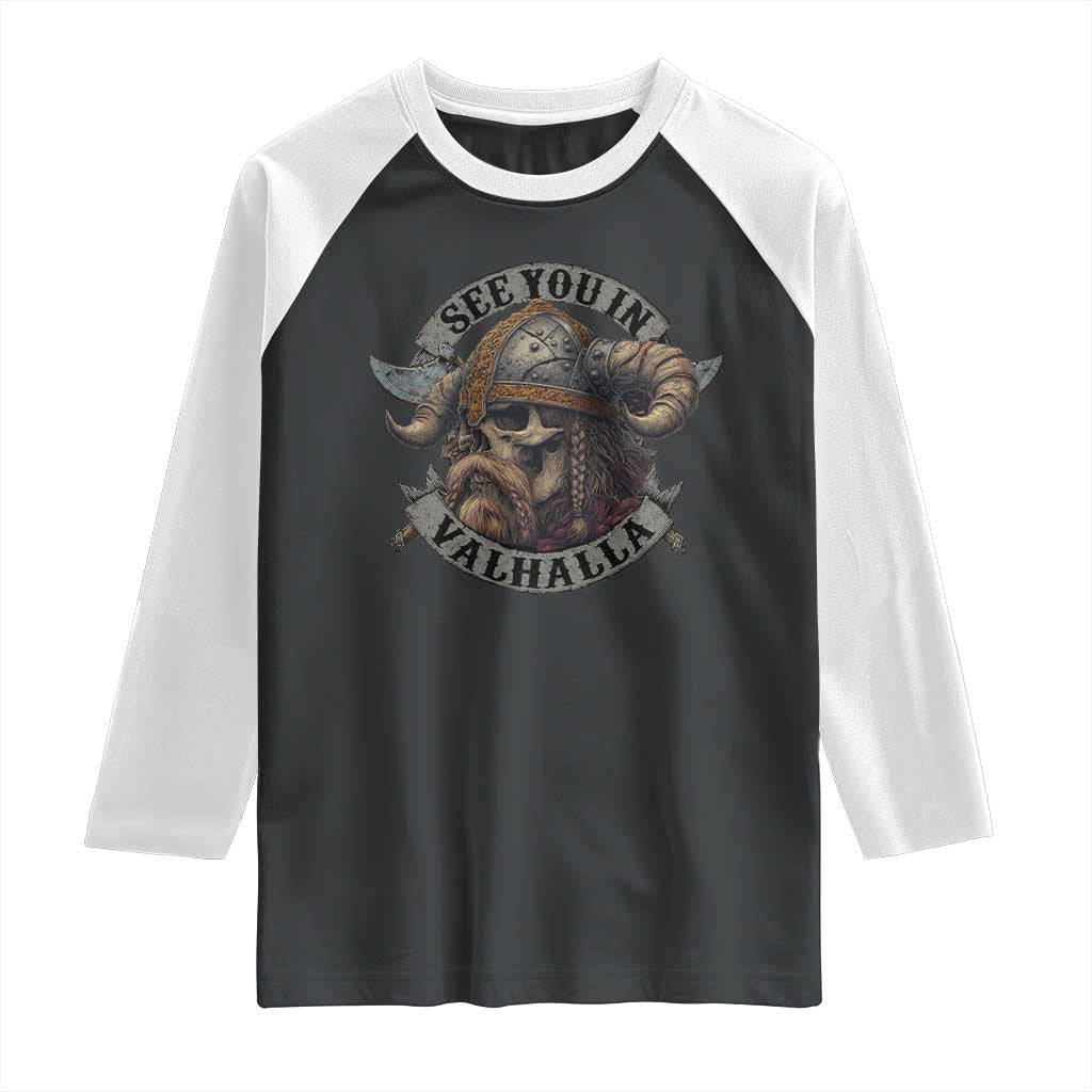 See You In Valhalla Raglan Shirt Nordic Norse Viking Warrior Skull - Wonder Print Shop