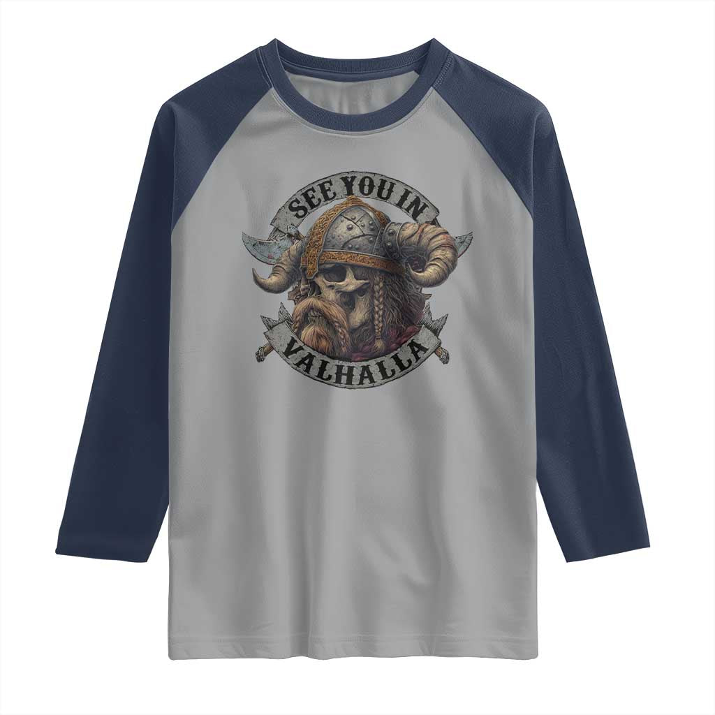See You In Valhalla Raglan Shirt Nordic Norse Viking Warrior Skull - Wonder Print Shop
