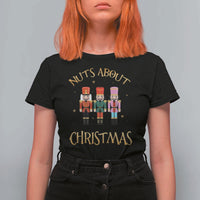 Funny Xmas Nutcracker T Shirt For Women Nuts About Christmas Snowflake - Wonder Print Shop