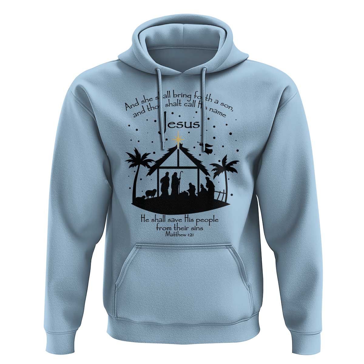 Christian Christmas Hoodie And She Shall Bring Forth A Son And Thou Shalt Call His Name Jesus