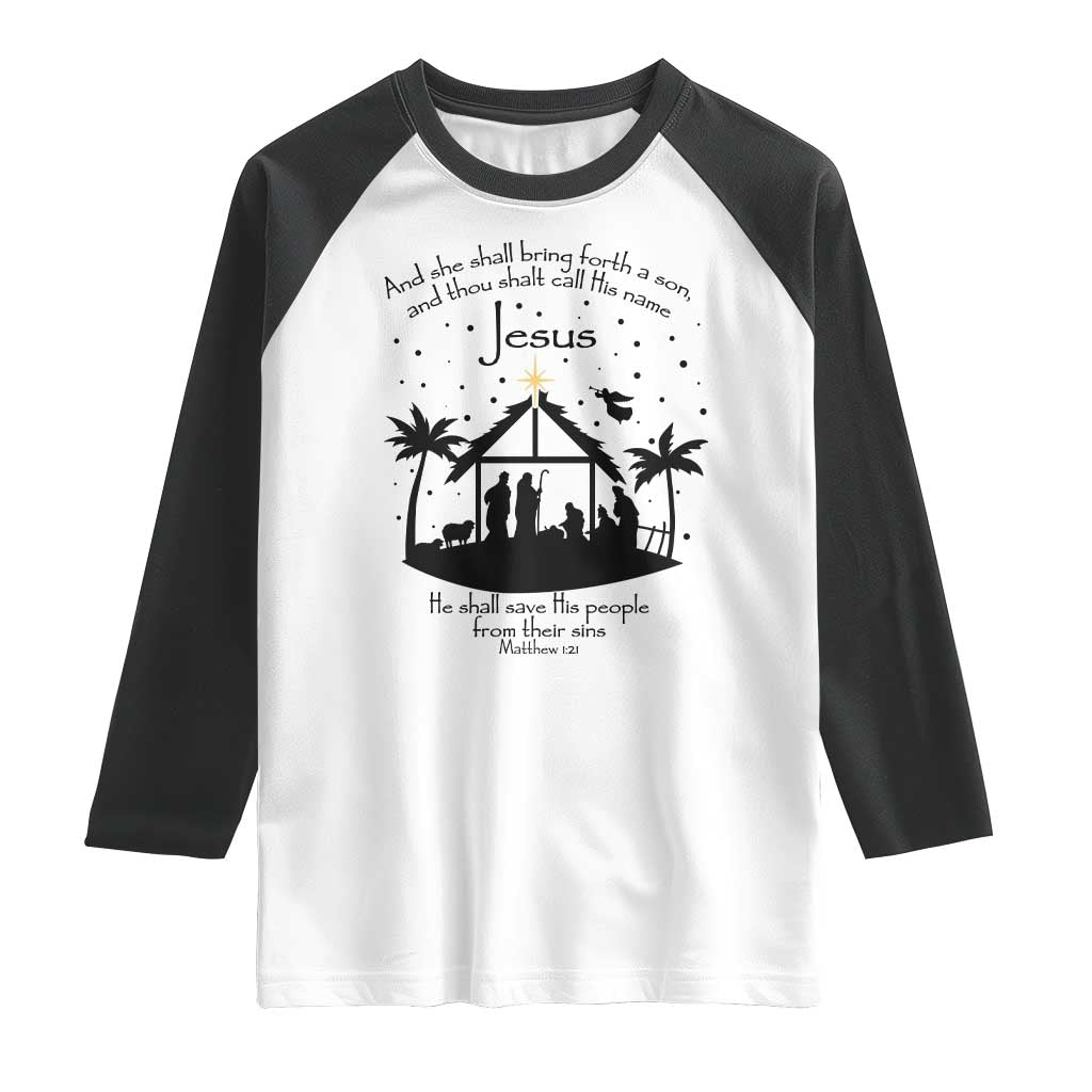 Christian Christmas Raglan Shirt And She Shall Bring Forth A Son And Thou Shalt Call His Name Jesus - Wonder Print Shop