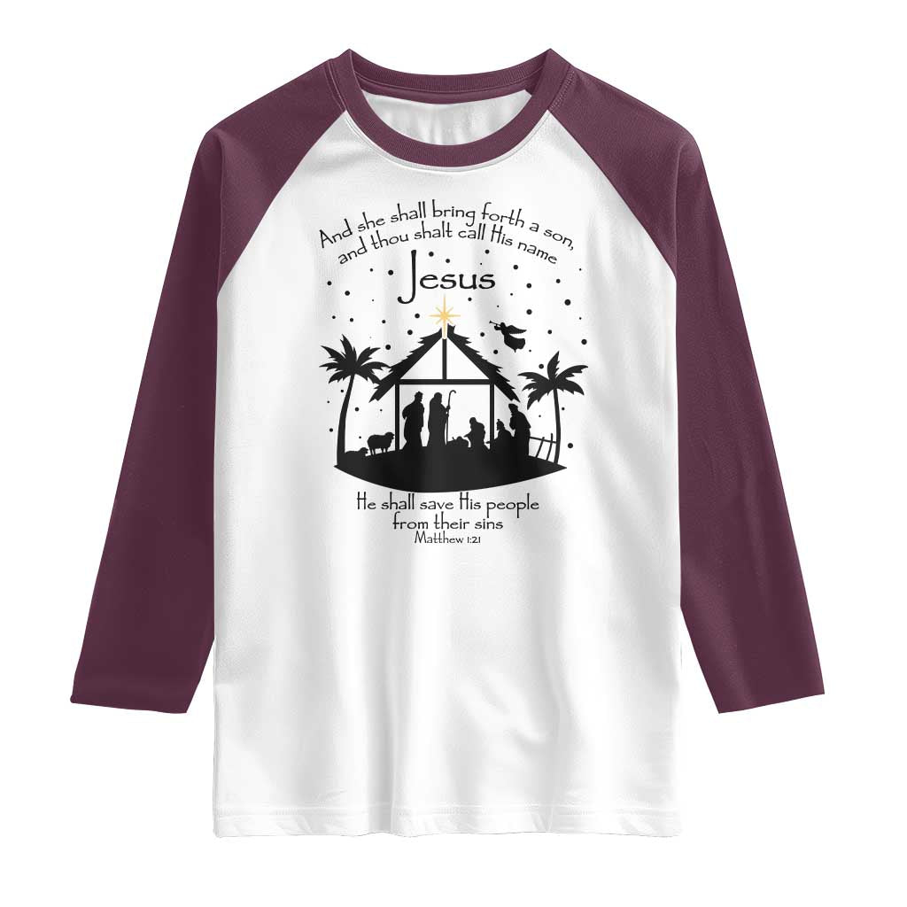 Christian Christmas Raglan Shirt And She Shall Bring Forth A Son And Thou Shalt Call His Name Jesus - Wonder Print Shop