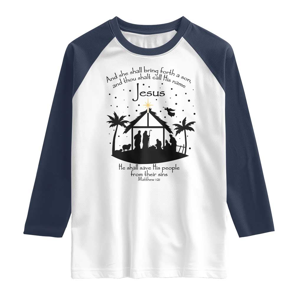 Christian Christmas Raglan Shirt And She Shall Bring Forth A Son And Thou Shalt Call His Name Jesus - Wonder Print Shop