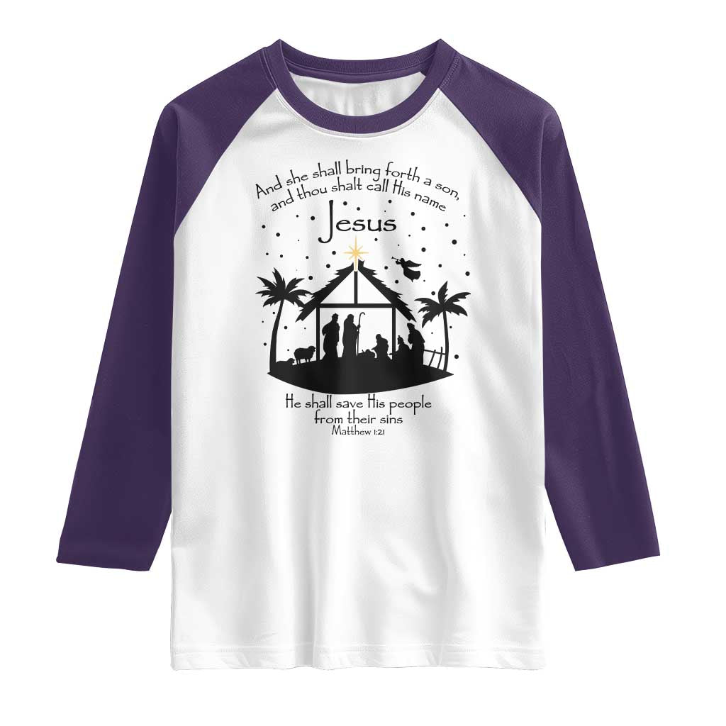 Christian Christmas Raglan Shirt And She Shall Bring Forth A Son And Thou Shalt Call His Name Jesus - Wonder Print Shop