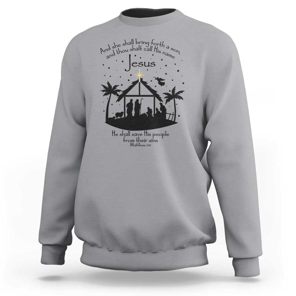Christian Christmas Sweatshirt And She Shall Bring Forth A Son And Thou Shalt Call His Name Jesus - Wonder Print Shop