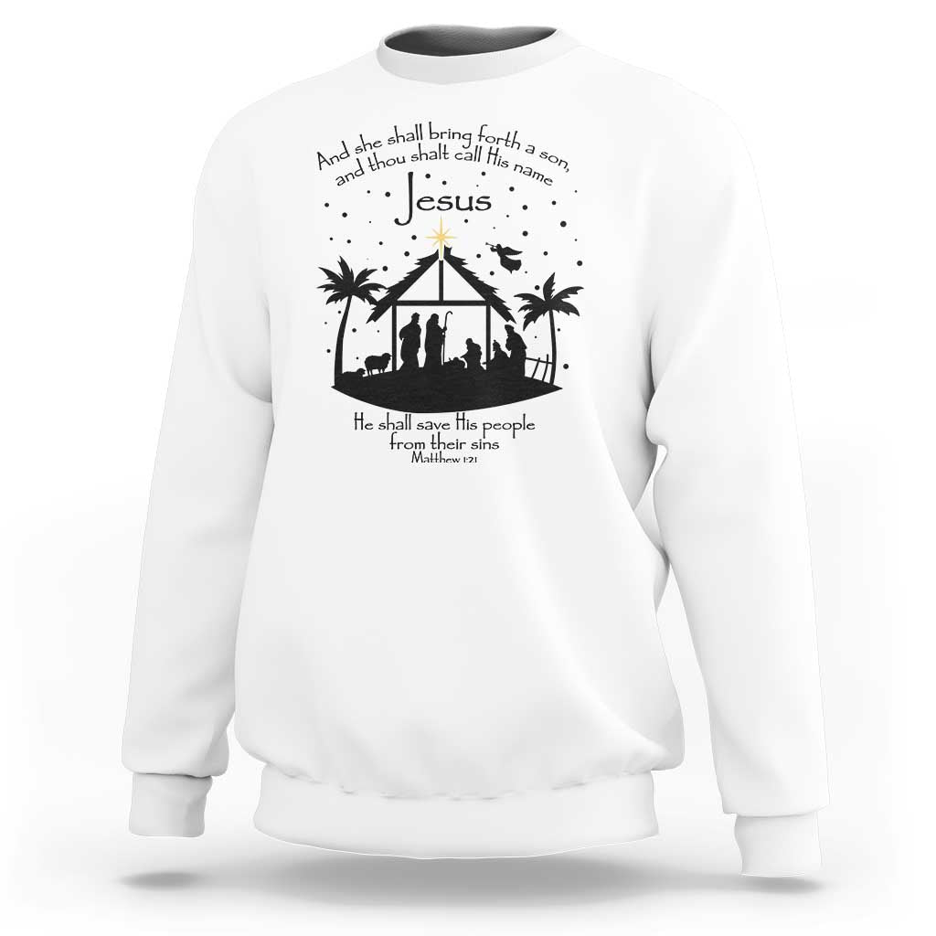 Christian Christmas Sweatshirt And She Shall Bring Forth A Son And Thou Shalt Call His Name Jesus - Wonder Print Shop