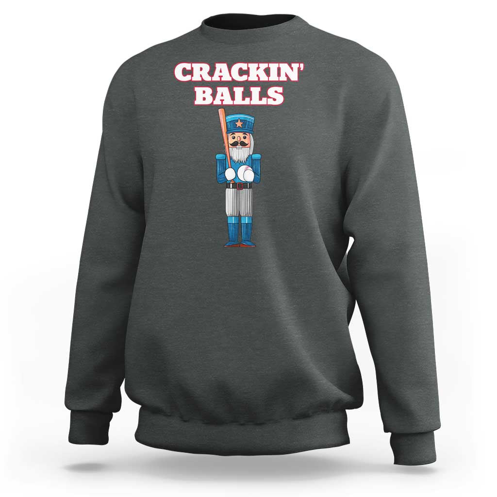Funny Nutcracker Baseball Sweatshirt Crackin' Balls Baseball Players - Wonder Print Shop