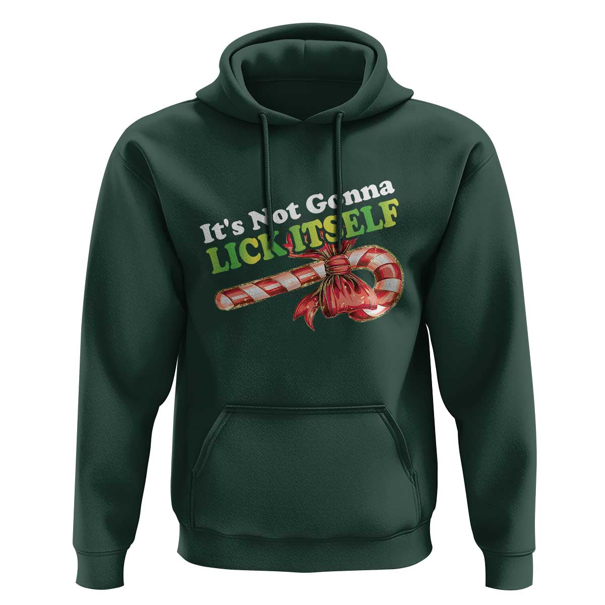 Funny Christmas Candy Cane Hoodie It's Not Gonna Lick Itself