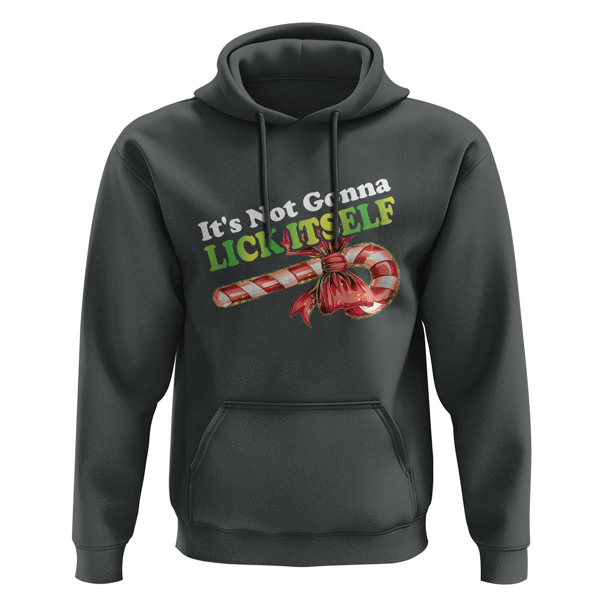 Funny Christmas Candy Cane Hoodie It's Not Gonna Lick Itself