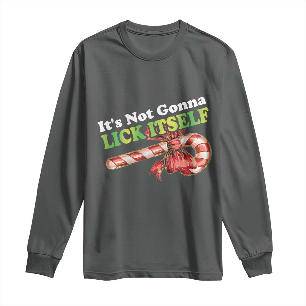 Funny Christmas Candy Cane Long Sleeve Shirt It's Not Gonna Lick Itself
