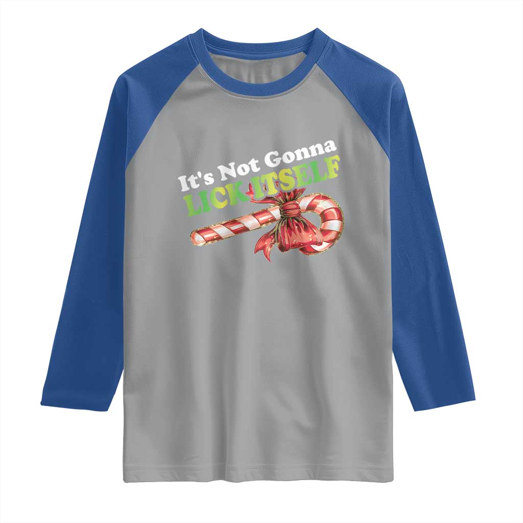 Funny Christmas Candy Cane Raglan Shirt It's Not Gonna Lick Itself - Wonder Print Shop