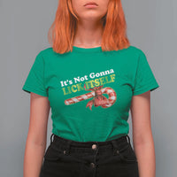 Funny Christmas Candy Cane T Shirt For Women It's Not Gonna Lick Itself - Wonder Print Shop