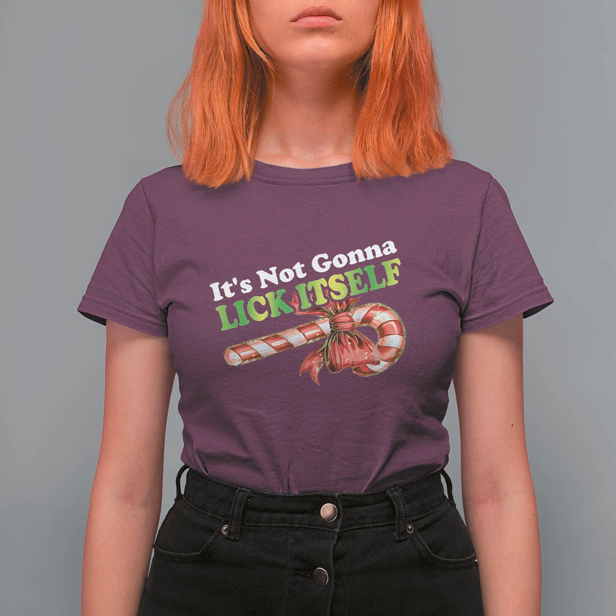 Funny Christmas Candy Cane T Shirt For Women It's Not Gonna Lick Itself - Wonder Print Shop