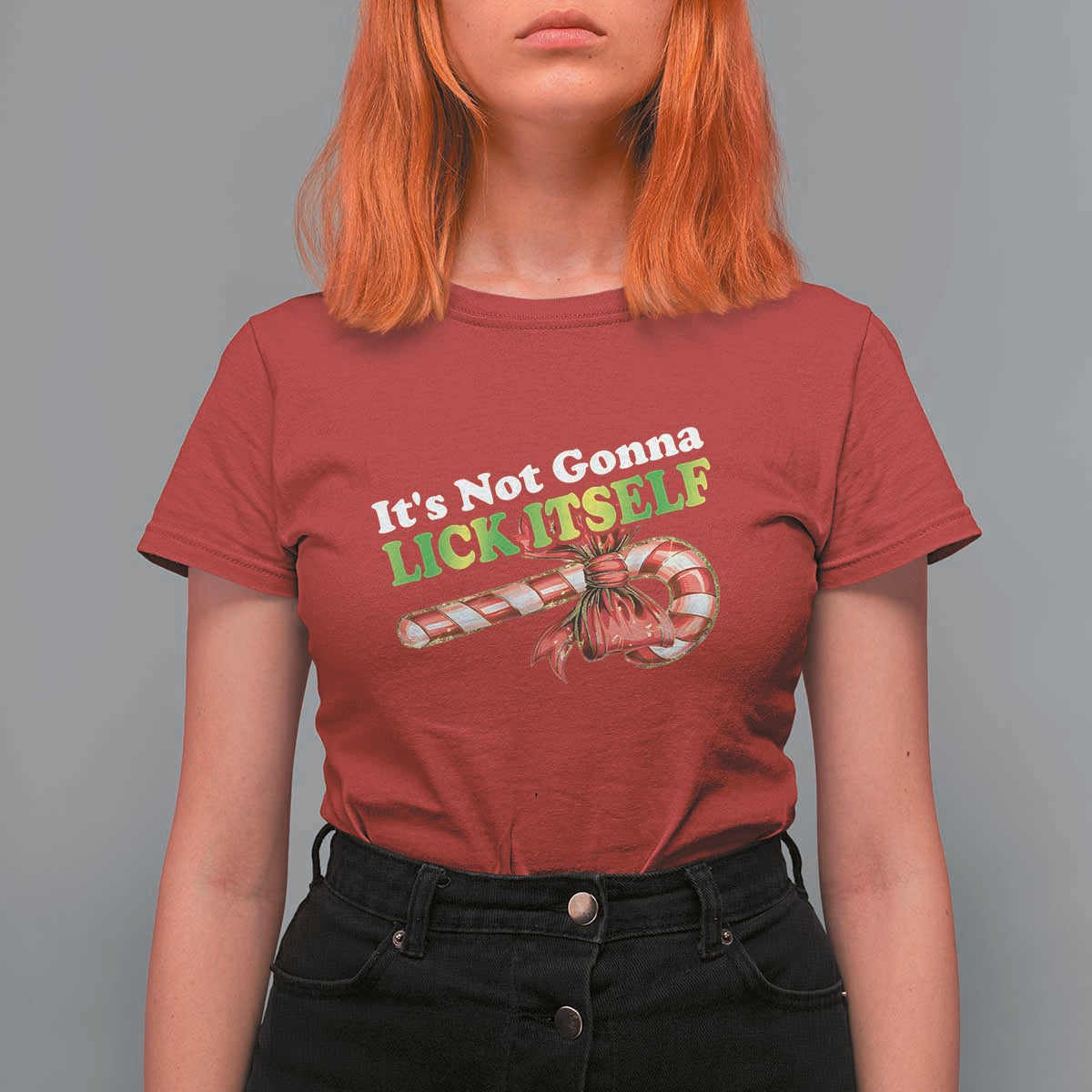 Funny Christmas Candy Cane T Shirt For Women It's Not Gonna Lick Itself - Wonder Print Shop
