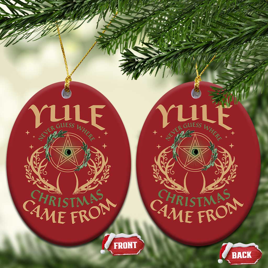 Yule Never Guess Where Xmas Come From Christmas Ornament Pentagram Circle - Wonder Print Shop