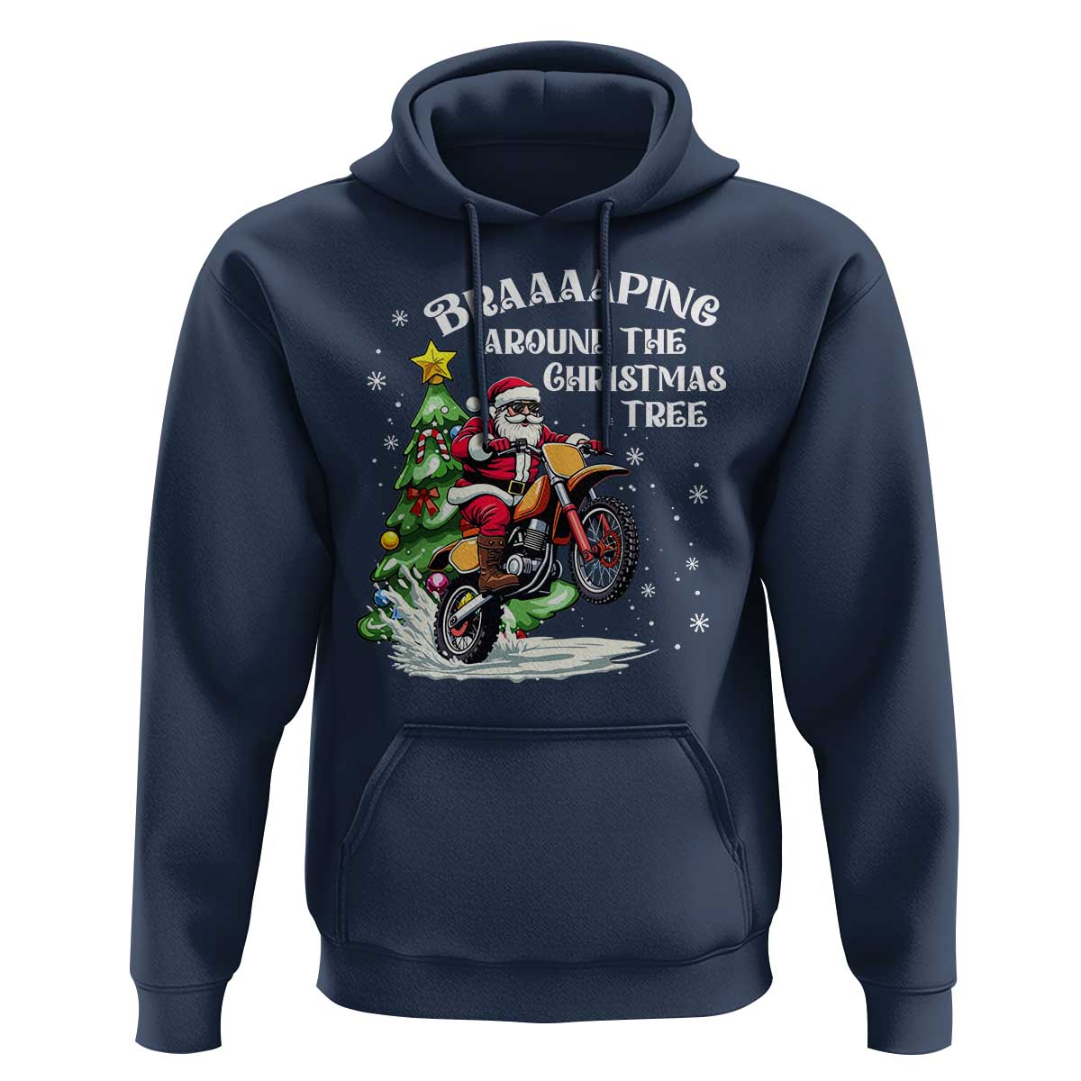 Funny Christmas Biker Hoodie Braaaaping Around The Christmas Tree Dirt Bike Santa