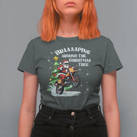 Funny Christmas Biker T Shirt For Women Braaaaping Around The Christmas Tree Dirt Bike Santa - Wonder Print Shop
