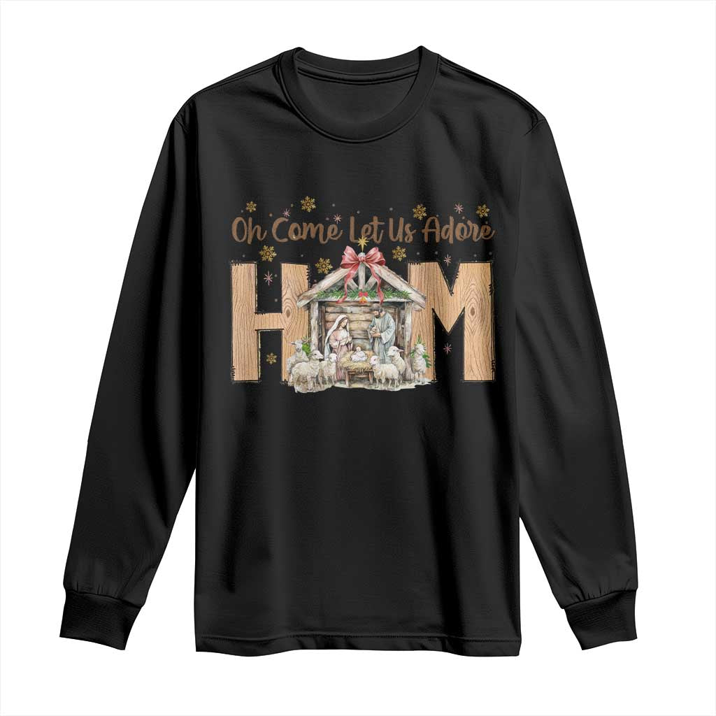 Oh Come Let Us Adore Him Long Sleeve Shirt Christian Christmas Nativity Scene - Wonder Print Shop