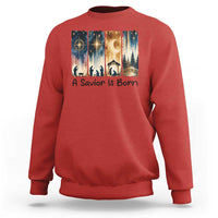 Christian Christmas Sweatshirt A Savior Is Born Jesus Nativity Scene - Wonder Print Shop