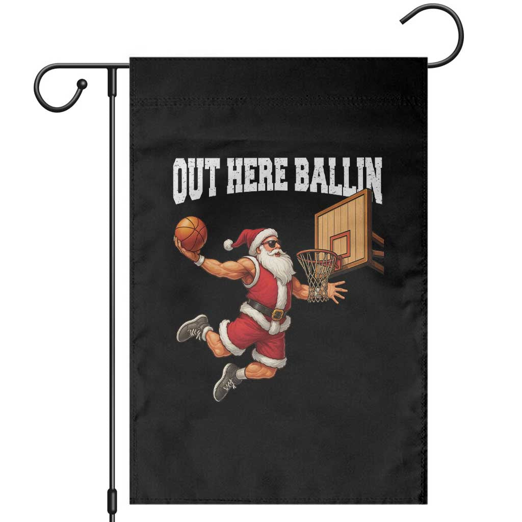 Funny Christmas Basketball Garden Flag Out Here Ballin Xmas Santa Sport - Wonder Print Shop