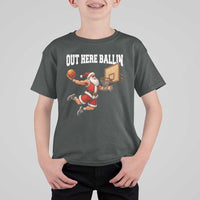 Funny Christmas Basketball T Shirt For Kid Out Here Ballin Xmas Santa Sport - Wonder Print Shop