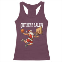Funny Christmas Basketball Racerback Tank Top Out Here Ballin Xmas Santa Sport - Wonder Print Shop