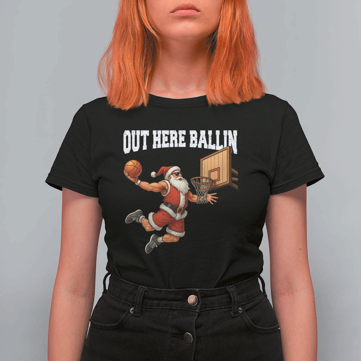 Funny Christmas Basketball T Shirt For Women Out Here Ballin Xmas Santa Sport - Wonder Print Shop
