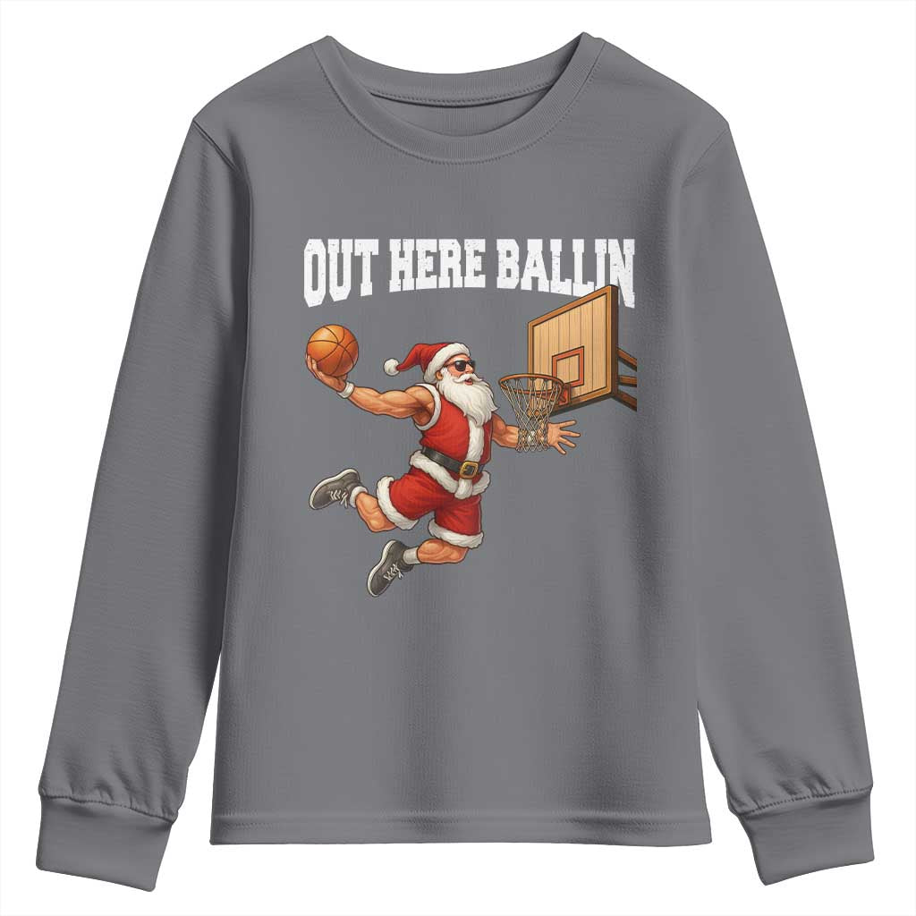 Funny Christmas Basketball Youth Sweatshirt Out Here Ballin Xmas Santa Sport - Wonder Print Shop
