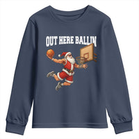 Funny Christmas Basketball Youth Sweatshirt Out Here Ballin Xmas Santa Sport - Wonder Print Shop