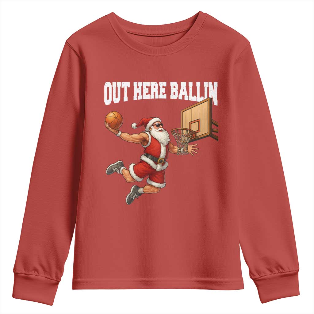 Funny Christmas Basketball Youth Sweatshirt Out Here Ballin Xmas Santa Sport - Wonder Print Shop
