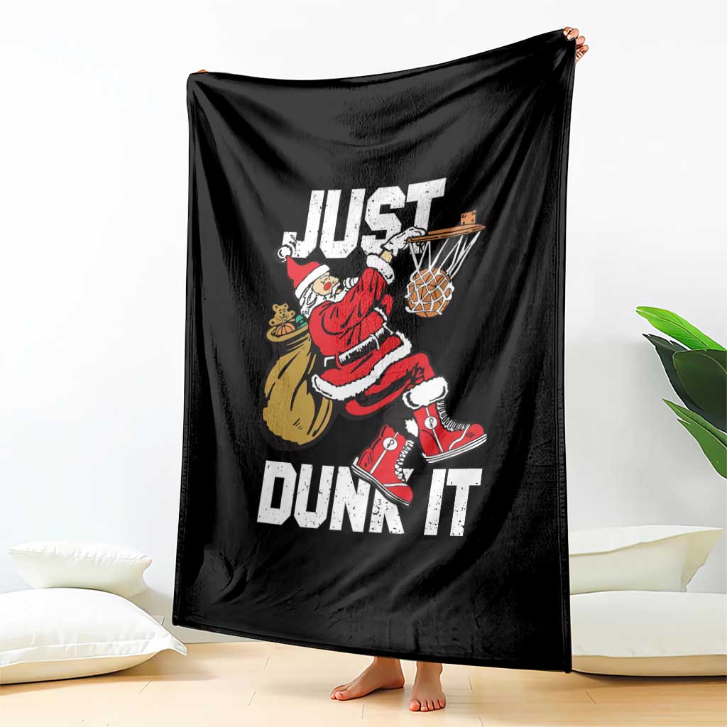 Funny Christmas Basketball Throw Blanket Just Dunk It Xmas Santa Sport - Wonder Print Shop