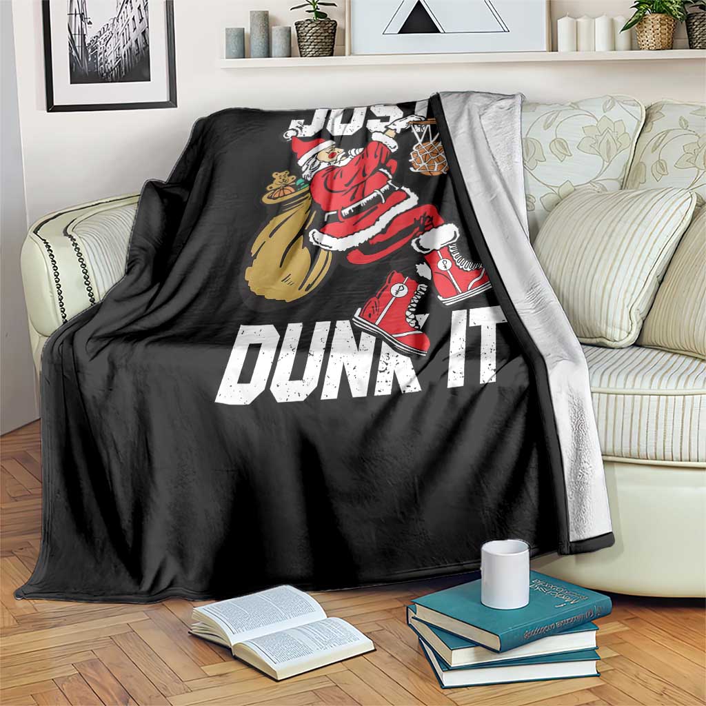 Funny Christmas Basketball Throw Blanket Just Dunk It Xmas Santa Sport - Wonder Print Shop