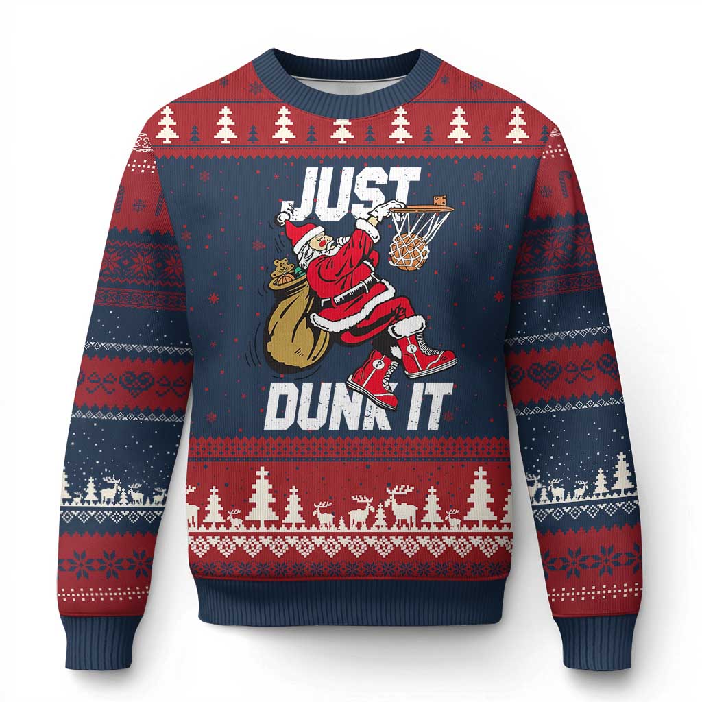 Funny Christmas Basketball Ugly Christmas Sweater Just Dunk It Xmas Santa Sport - Wonder Print Shop