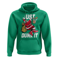 Funny Christmas Basketball Hoodie Just Dunk It Xmas Santa Sport - Wonder Print Shop