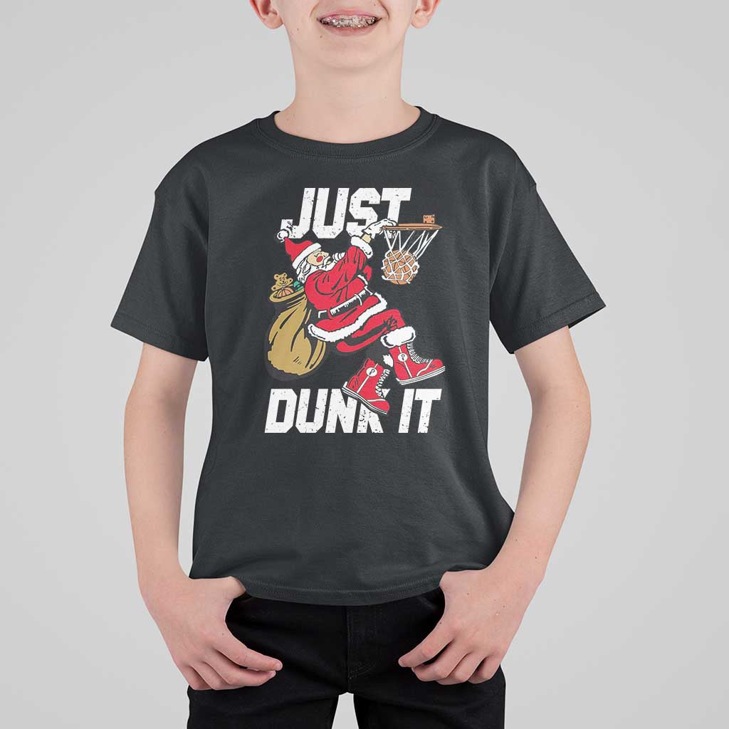 Funny Christmas Basketball T Shirt For Kid Just Dunk It Xmas Santa Sport - Wonder Print Shop