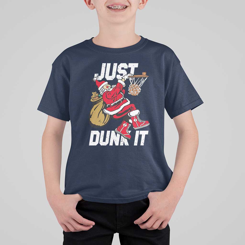 Funny Christmas Basketball T Shirt For Kid Just Dunk It Xmas Santa Sport - Wonder Print Shop