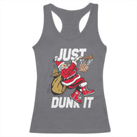 Funny Christmas Basketball Racerback Tank Top Just Dunk It Xmas Santa Sport - Wonder Print Shop