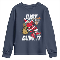 Funny Christmas Basketball Youth Sweatshirt Just Dunk It Xmas Santa Sport - Wonder Print Shop