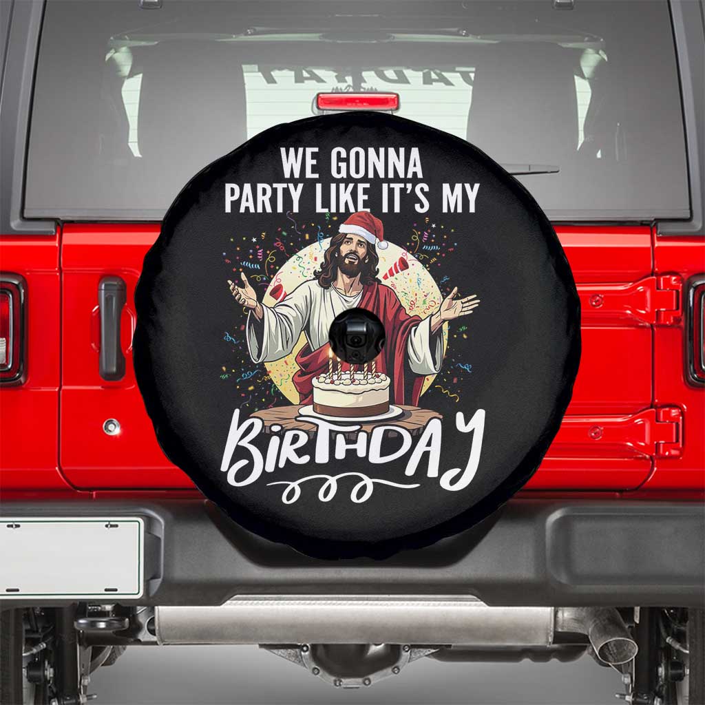 Funny Christian Christmas Birthday Spare Tire Cover We Gonna Party Like It Is My Birthday - Wonder Print Shop