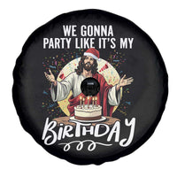 Funny Christian Christmas Birthday Spare Tire Cover We Gonna Party Like It Is My Birthday - Wonder Print Shop
