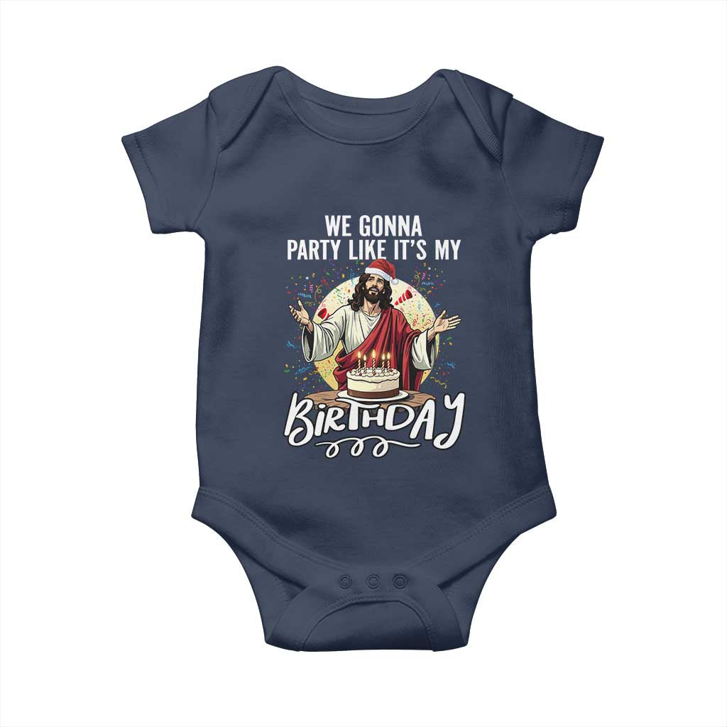 Funny Christian Christmas Birthday Baby Onesie We Gonna Party Like It Is My Birthday - Wonder Print Shop