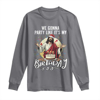 Funny Christian Christmas Birthday Long Sleeve Shirt We Gonna Party Like It Is My Birthday - Wonder Print Shop