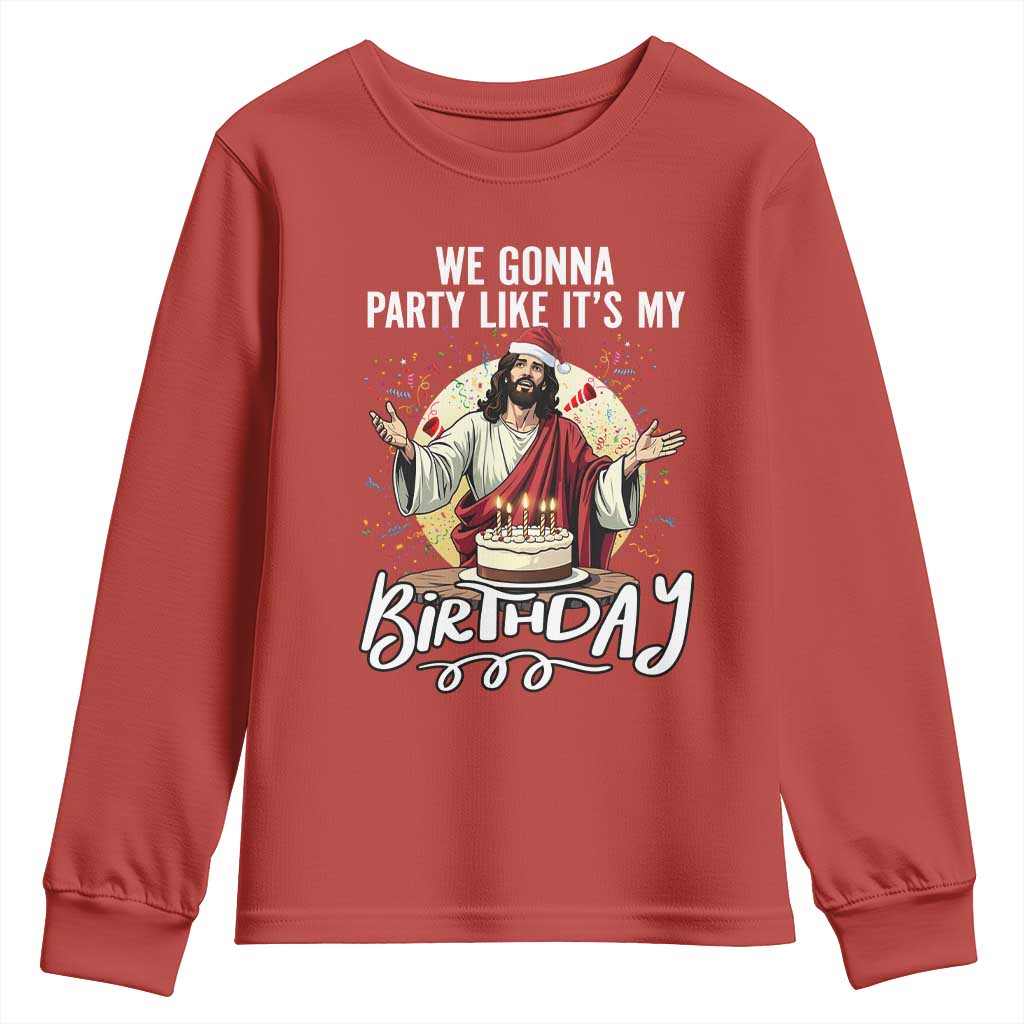 Funny Christian Christmas Birthday Youth Sweatshirt We Gonna Party Like It Is My Birthday - Wonder Print Shop