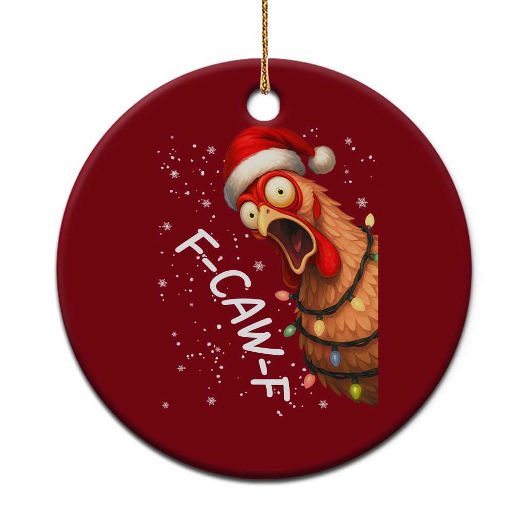 Funny F Caw F Chicken Christmas Ceramic Ornament Xmas Rooster Meme Santa Hat - Wonder Print Shop
