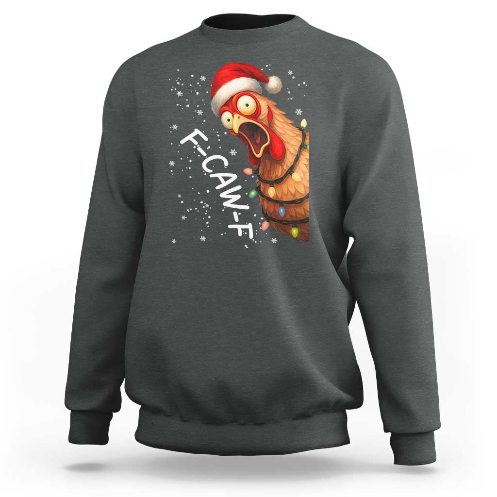 Funny F Caw F Chicken Christmas Sweatshirt Xmas Rooster Meme Santa Hat - Wonder Print Shop