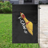 Funny F Caw F Chicken Toy Garden Flag Poultry Humor - Wonder Print Shop