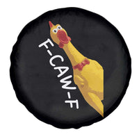 Funny F Caw F Chicken Toy Spare Tire Cover Poultry Humor - Wonder Print Shop