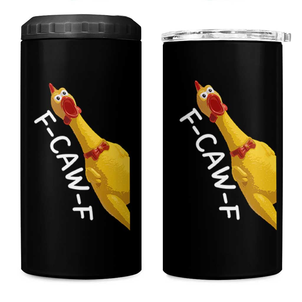 Funny F Caw F Chicken Toy 4 in 1 Can Cooler Tumbler Poultry Humor - Wonder Print Shop