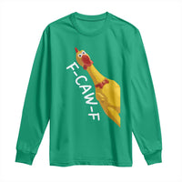 Funny F Caw F Chicken Toy Long Sleeve Shirt Poultry Humor - Wonder Print Shop