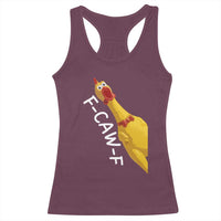 Funny F Caw F Chicken Toy Racerback Tank Top Poultry Humor - Wonder Print Shop